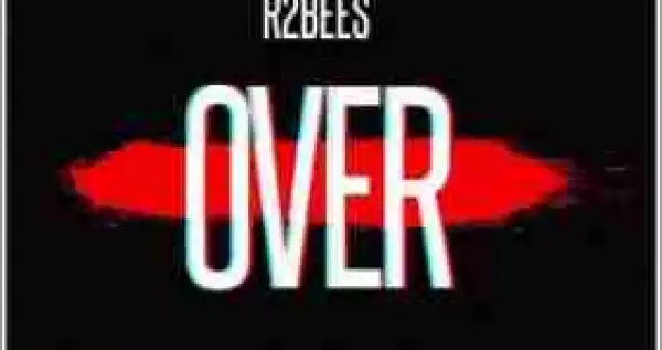 R2Bees - Over